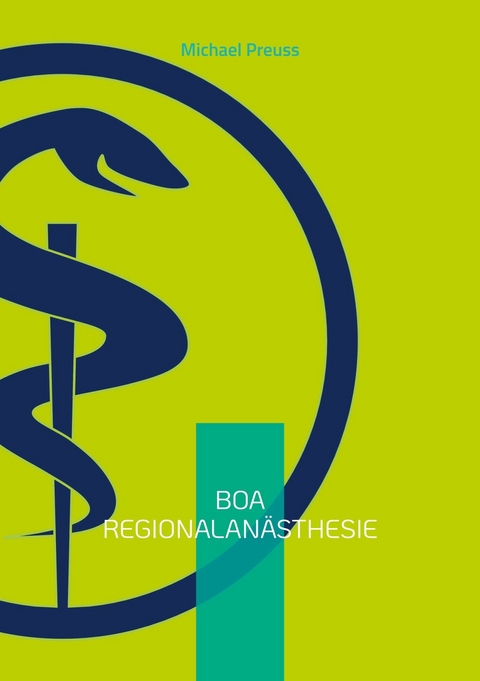 BOA Regionalan&auml;sthesie - Michael Preuss