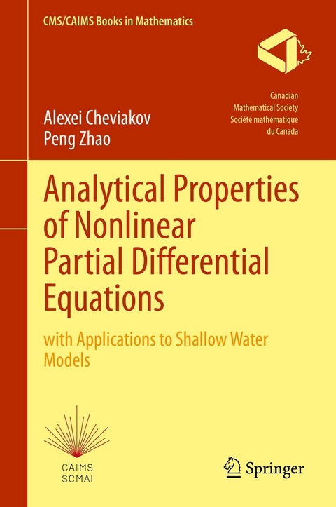 Analytical Properties of Nonlinear Partial Differential Equations -  Alexei Cheviakov,  Shanghai Maritime University