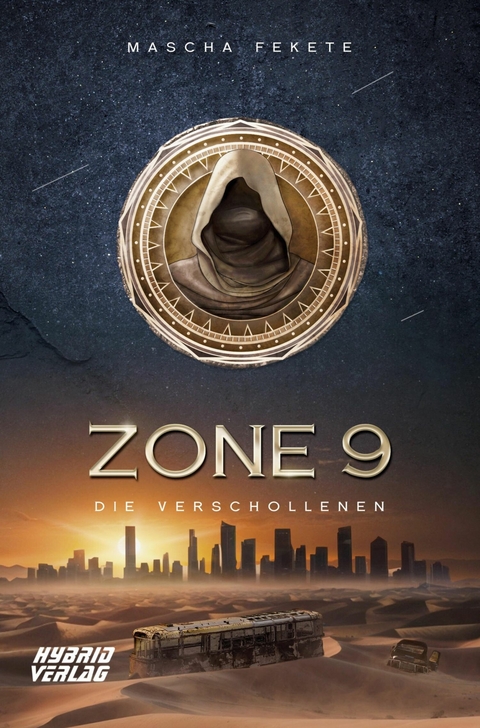 Zone 9: Die Verschollenen -  Mascha Fekete