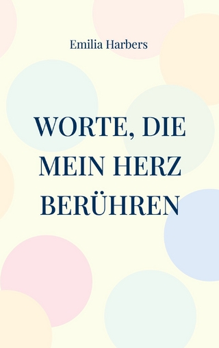 Worte, die mein Herz berühren