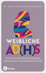Weibliche AD(H)S - Astrid Neuy-Lobkowicz