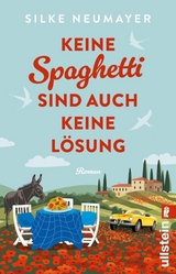 Keine Spaghetti sind auch keine L&ouml;sung - Silke Neumayer