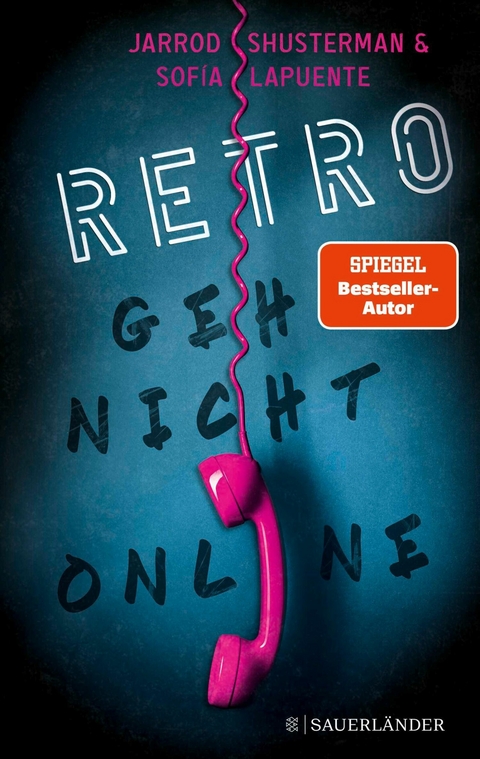 RETRO &ndash; Geh nicht online - Jarrod Shusterman, Sof&iacute;a Lapuente