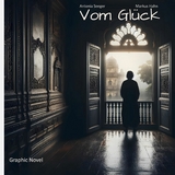 Vom Gl&uuml;ck - Antonia Seeger, Markus Hahn