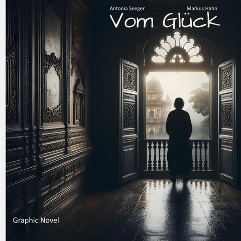 Vom Gl&uuml;ck - Antonia Seeger, Markus Hahn