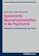 Systemische Neurowissenschaften in der Psychiatrie - 