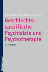 Geschlechtsspezifische Psychiatrie und Psychotherapie - 