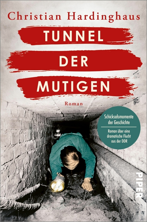 Tunnel der Mutigen -  Christian Hardinghaus
