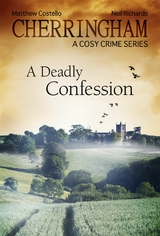 Cherringham - A Deadly Confession - Matthew Costello, Neil Richards