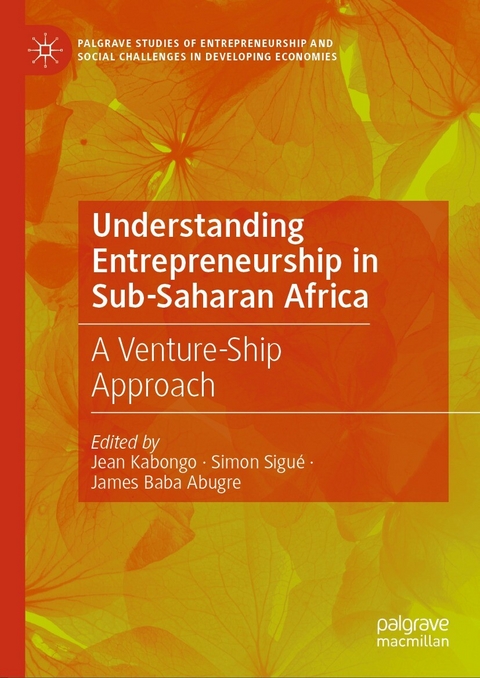 Understanding Entrepreneurship in Sub-Saharan Africa - 