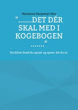 ".......det d&eacute;r skal med i kogebogen ......." - Marianne Sarpemyr Hou