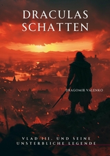 Draculas Schatten -  Dragomir Valenko