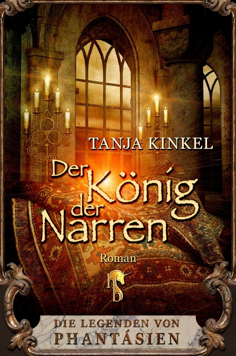 Der K&ouml;nig der Narren -  Tanja Kinkel