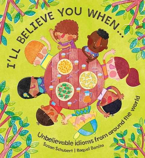 I'll Believe You When? - Susan Schubert