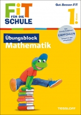 Fit f&uuml;r die Schule: &Uuml;bungsblock Mathematik. 1. Klasse - Werner Zenker
