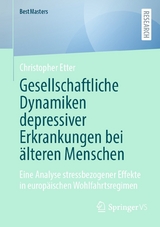 Gesellschaftliche Dynamiken depressiver Erkrankungen bei älteren Menschen -  Christopher Etter
