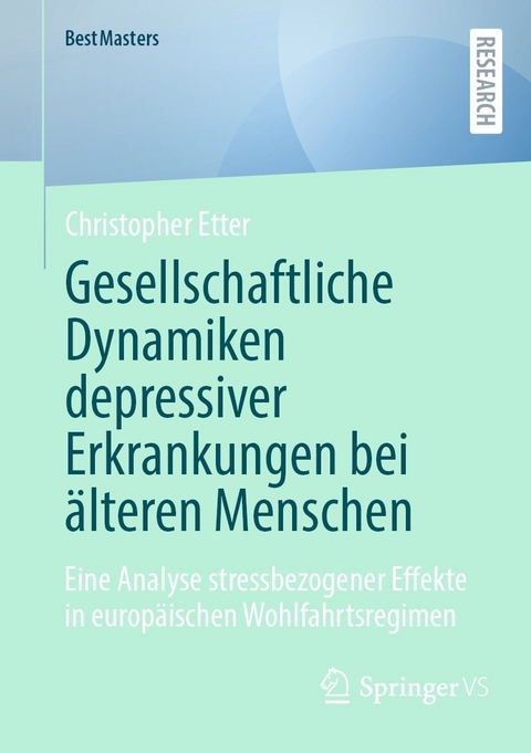 Gesellschaftliche Dynamiken depressiver Erkrankungen bei älteren Menschen -  Christopher Etter