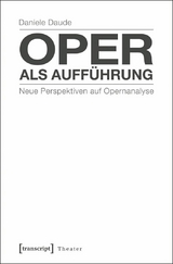 Oper als Auff&uuml;hrung - Daniele Daude