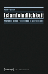 Islamfeindlichkeit - Naime Cakir