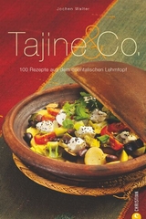 Tajine & Co. - Jochen Walter
