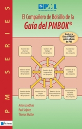 El Compa&ntilde;ero de Bolsillo de la Gu&iacute;a del PMBOK&reg; - Anton Zandhuis, Paul Snijders, Thomas Wuttke