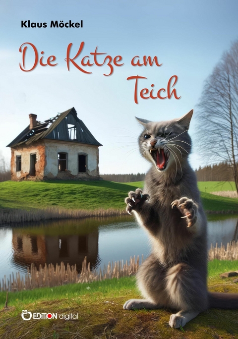 Die Katze am Teich - Klaus M&ouml;ckel