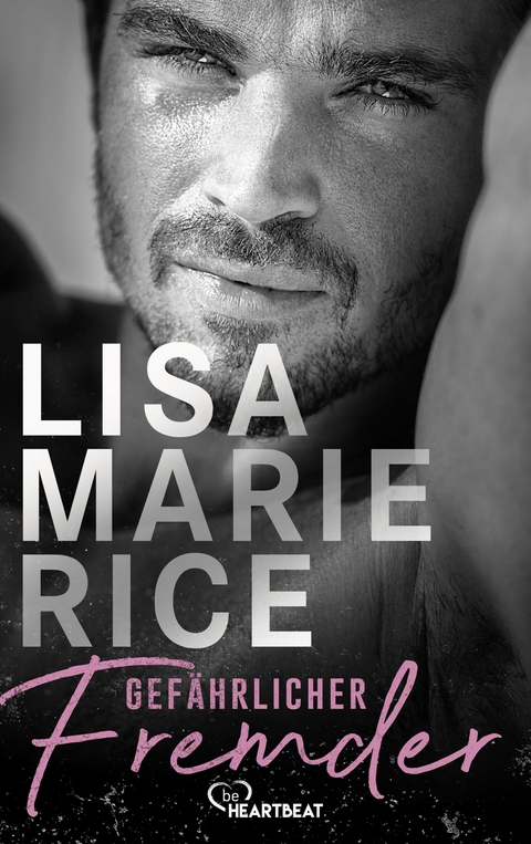 Gef&auml;hrlicher Fremder - Lisa Marie Rice