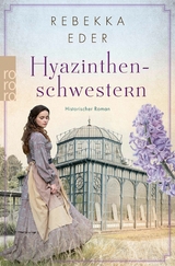 Hyazinthenschwestern - Rebekka Eder