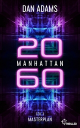 Manhattan 2060 - Masterplan - Dan Adams