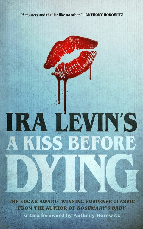 Kiss Before Dying -  Ira Levin