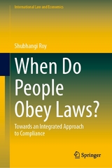 When Do People Obey Laws? -  Shubhangi Roy