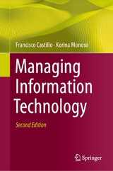 Managing Information Technology -  Francisco Castillo,  Korina Monoso