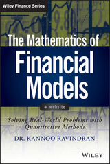 The Mathematics of Financial Models - Kannoo Ravindran