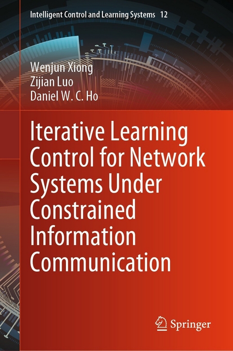 Iterative Learning Control for Network Systems Under Constrained Information Communication - Wenjun Xiong, Zijian Luo, Daniel W. C. Ho
