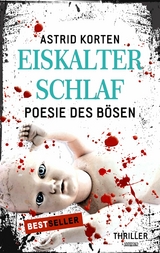 Eiskalter Schlaf - Astrid Korten