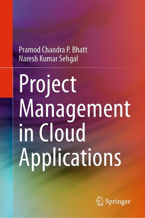 Project Management in Cloud Applications -  Pramod Chandra P. Bhatt,  Naresh Kumar Sehgal