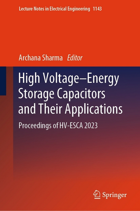 High Voltage&ndash;Energy Storage Capacitors and Their Applications - 
