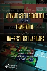 Automatic Speech Recognition and Translation for Low Resource Languages - 