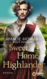 Sweet Home Highlander - Amalie Howard, Angie Morgan