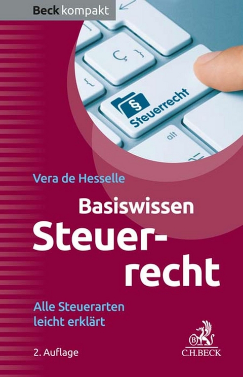 Basiswissen Steuerrecht -  Vera Hesselle