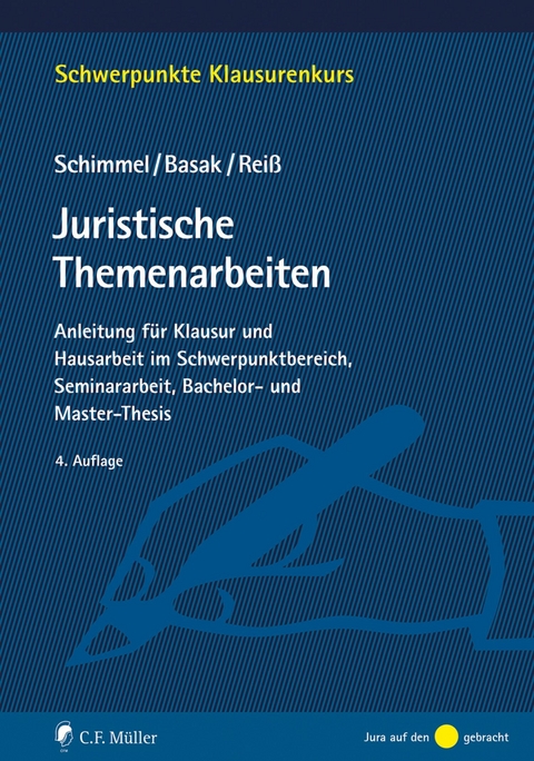 Juristische Themenarbeiten - Roland Schimmel, Denis Basak, Marc Rei&szlig;