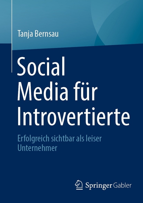Social Media für Introvertierte -  Tanja Bernsau