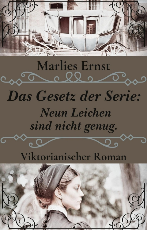 Das Gesetz der Serie: Neun Leichen sind nicht genug - Marlies Ernst
