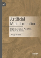 Artificial Misinformation -  Donghee Shin