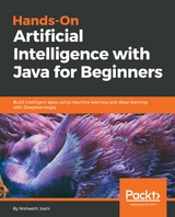 Hands-On Artificial Intelligence with Java for Beginners -  Joshi Nisheeth Joshi