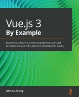 Vue.js 3 By Example -  Au-Yeung John Au-Yeung