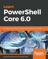Learn PowerShell Core 6.0 -  das Neves David das Neves,  Peters Jan-Hendrik Peters
