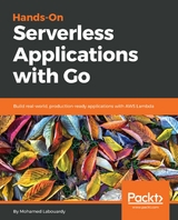 Hands-On Serverless Applications with Go -  Labouardy Mohamed Labouardy