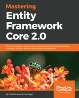Mastering Entity Framework Core 2.0 -  Anbazhagan Prabhakaran Anbazhagan