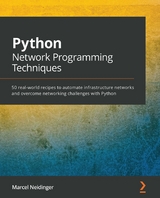 Python Network Programming Techniques -  Neidinger Marcel Neidinger